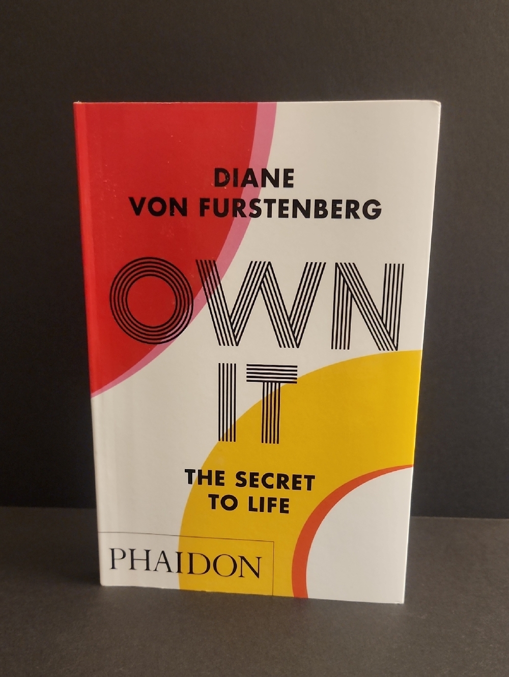 Diane Von Furstenberg "Own It, The Secret To Life" Book
